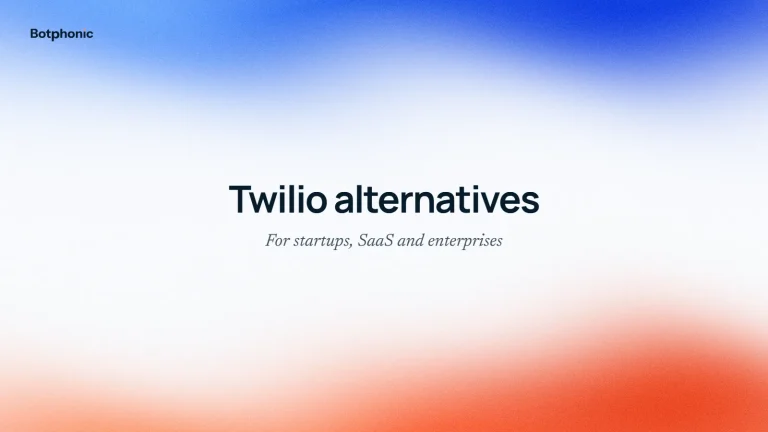 Top Twilio Alternatives for Startups, SaaS, and Enterprises